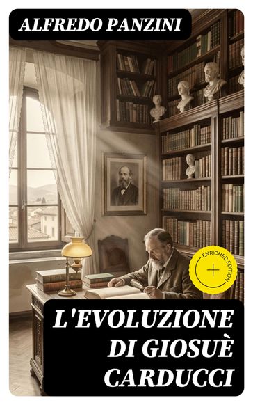 L'evoluzione di Giosuè Carducci