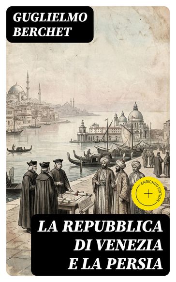 La Repubblica di Venezia e la Persia