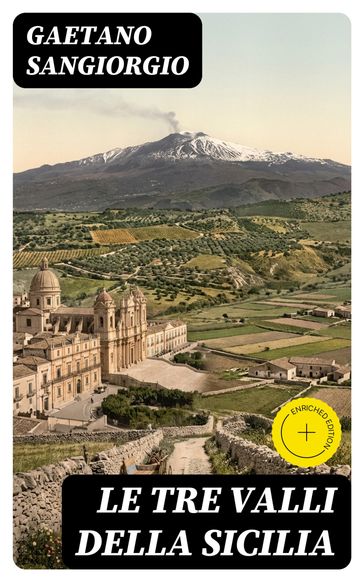 Le tre valli della Sicilia