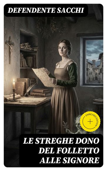 Le streghe dono del folletto alle signore