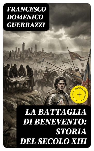 La battaglia di Benevento: Storia del secolo XIII