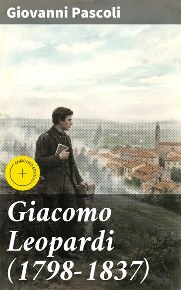 Giacomo Leopardi (1798-1837)