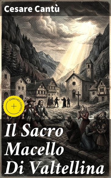 Il Sacro Macello Di Valtellina