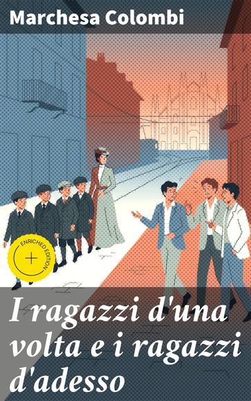 I ragazzi d'una volta e i ragazzi d'adesso