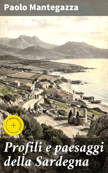 Profili e paesaggi della Sardegna