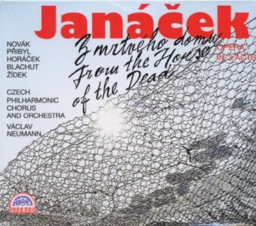 Janacek: from the house of the dead. ope