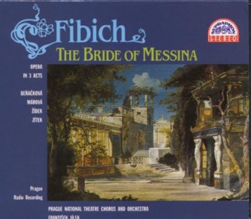 Fibich: the bride of messina