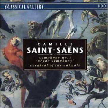 Saint-saens: sym no 3 / carnival of anim
