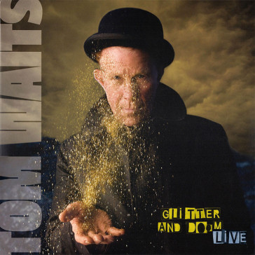 Glitter and doom live (2 cd)