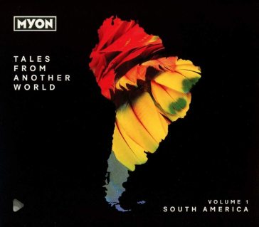 Tales from another world vol 1 south ame