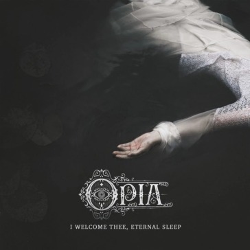 I welcome thee, eternal sleep