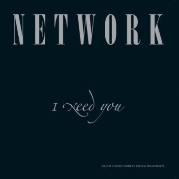 Network - i need you