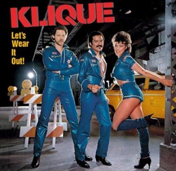 Klique - let's wear it out