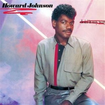 Howard johnson -doin it my way