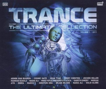 Trance. The ultimate collection 2011, vol.1