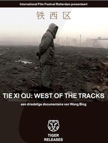 Tie Xi Qu - West Of The Tracks