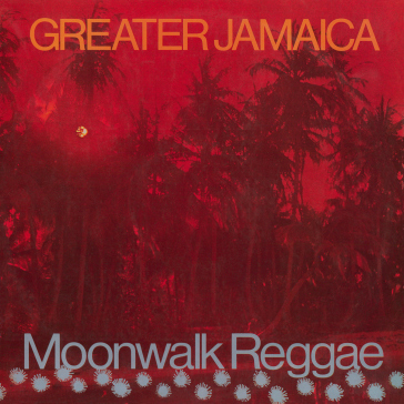 Greater jamaica moonwalk reggae -clrd-