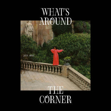 What's around the corner