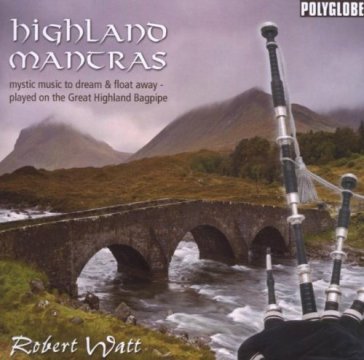 Highland mantras