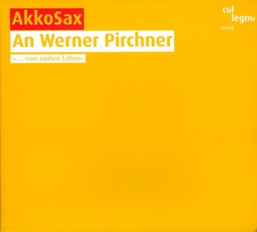 Akkosax an werner pirchner