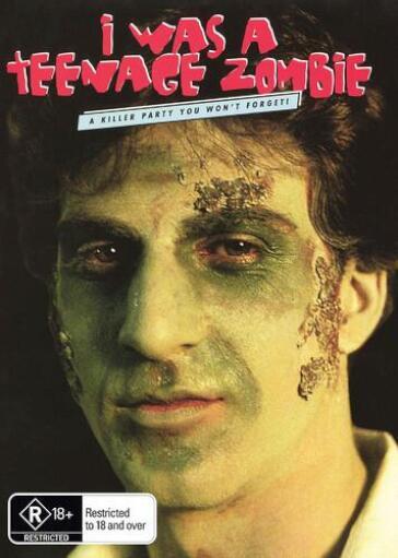 I Was A Teenage Zombie