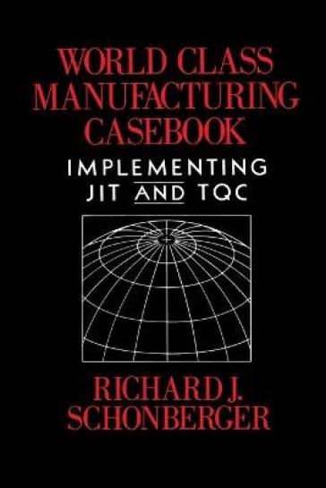World Class Manufacturing Casebook