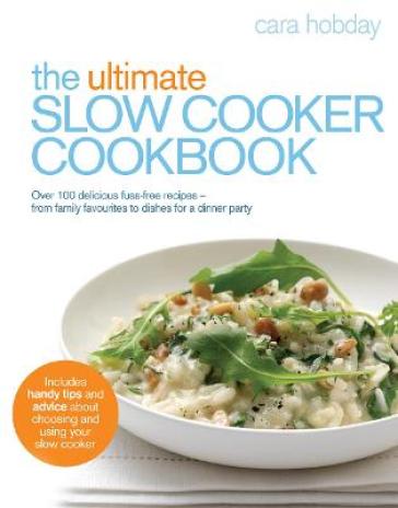 The Ultimate Slow Cooker Cookbook