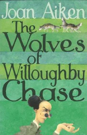 The Wolves Of Willoughby Chase    -0