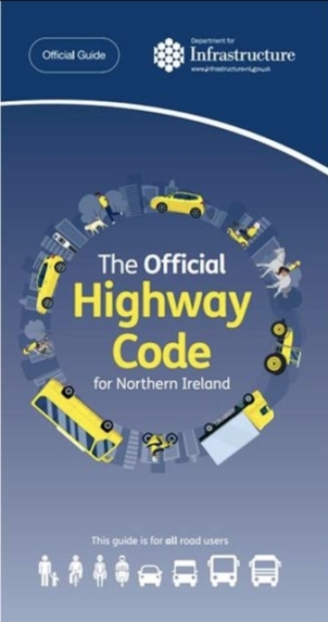 The official highway code for Northern Ireland