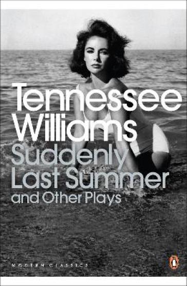  Suddenly Last Summer and Other Plays    -0