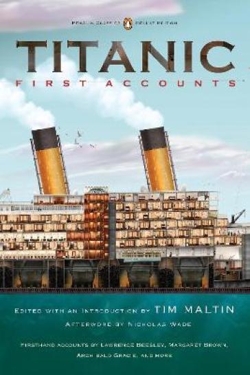  Titanic: First Accounts (Penguin Classics Deluxe Edition)    -0