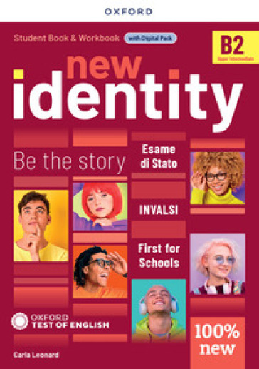 New identity. B2. Entry checker. Student Book/Workbook, Exam preparation. Per le Scuole superiori. Con e-book. Con espansione online