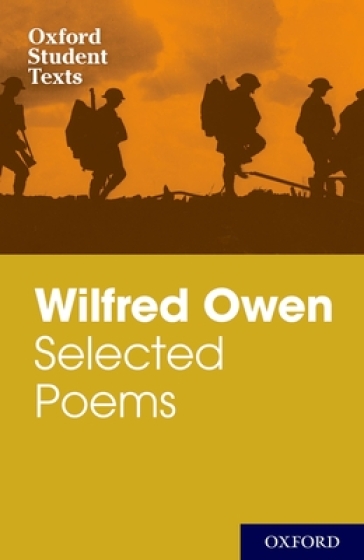  Oxford Student Texts: Wilfred Owen: Selected Poems    -0