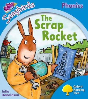  Oxford Reading Tree Songbirds Phonics: Level 3: The Scrap Rocket    -0