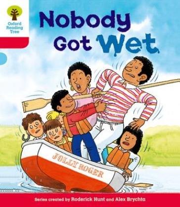  Oxford Reading Tree: Level 4: More Stories A: Nobody Got Wet    -0