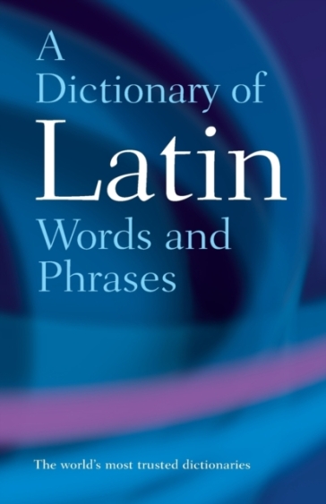 A Dictionary of Latin Words and Phrases    -0