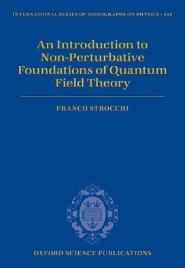 An Introduction to Non-Perturbative Foundations of Quantum Field Theory