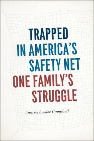 Trapped in America's Safety Net