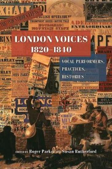 London Voices, 1820-1840