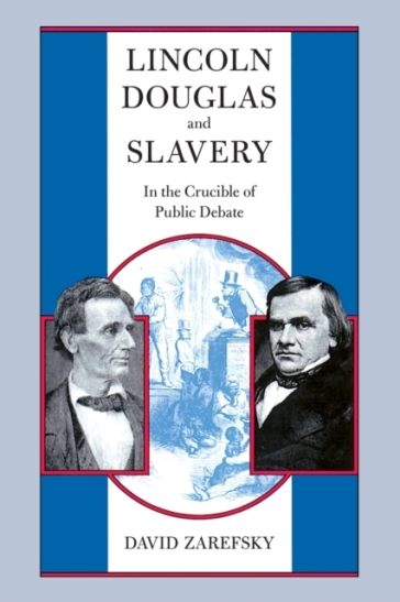 Lincoln, Douglas, and Slavery