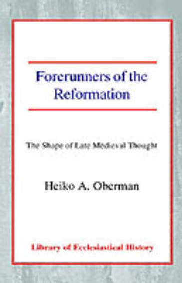  Forerunners of the Reformation    -0