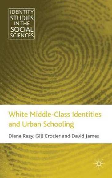  White Middle-Class Identities and Urban Schooling    -0