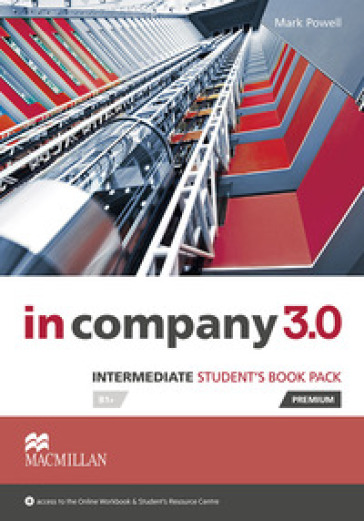 In company 3.0. Intermediate. Student's book. Per le Scuole superiori. Con CD-ROM. Con e-book. Con espansione online