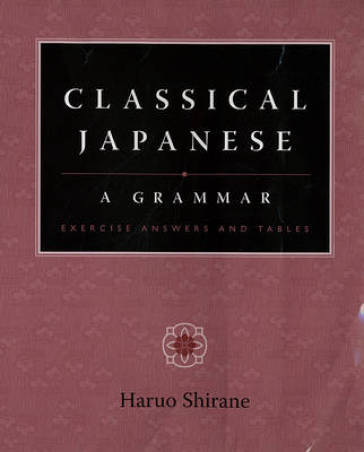 Classical Japanese: A Grammar