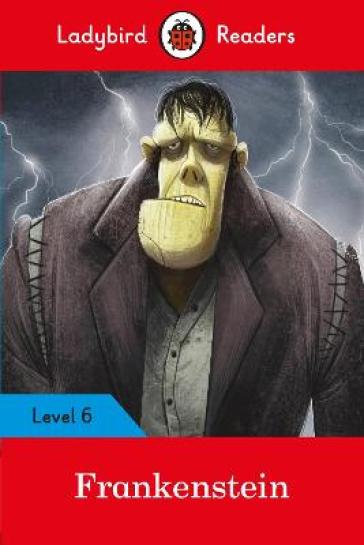 Ladybird Readers Level 6 - Frankenstein (ELT Graded Reader)