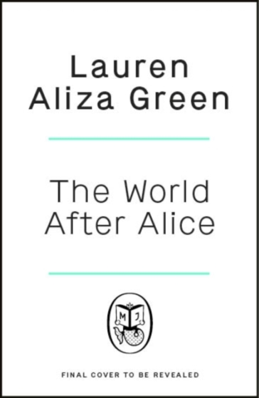 The World After Alice
