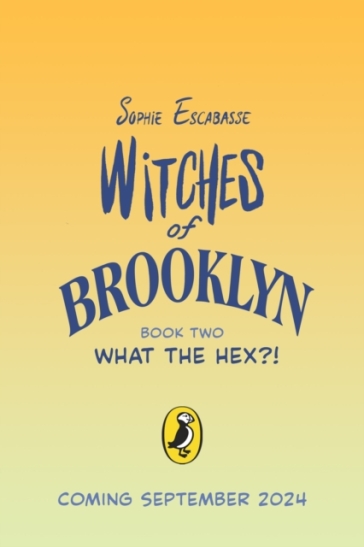 Witches of Brooklyn: What the Hex?!