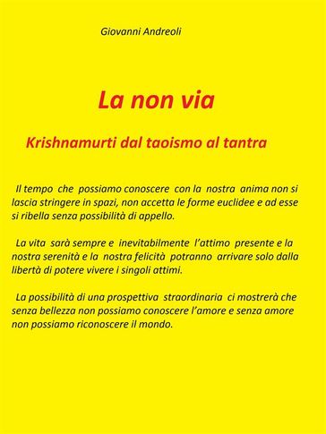 La non via. Krishnamurti dal taoismo al tantra