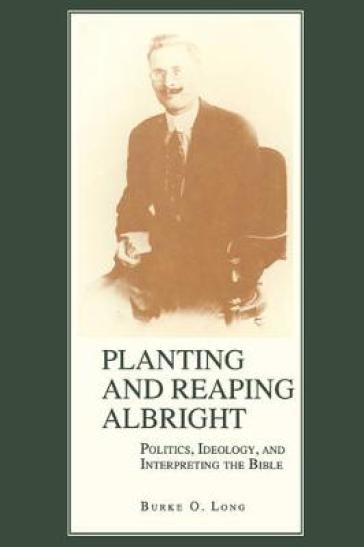 Planting and Reaping Albright