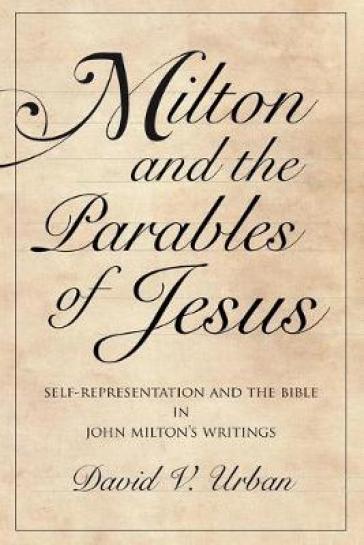 Milton and the Parables of Jesus